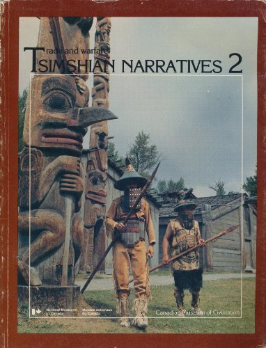 9780660107707: Tsimshian Narratives 2: Trade and Warfare (Canadian Museum of Civilization, Mercury Series Directorate, Paper No 3)