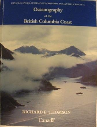 9780660109787: Oceanography of the British Columbia Coast (Canadian Special Publication of Fisheries & Aquatic Sciences)