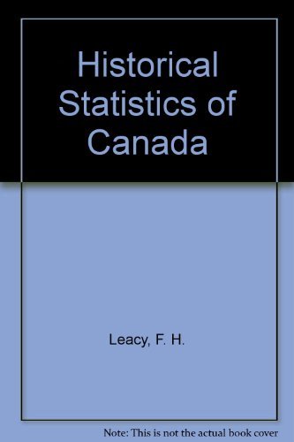 Stock image for Historical Statistics of Canada for sale by Better World Books
