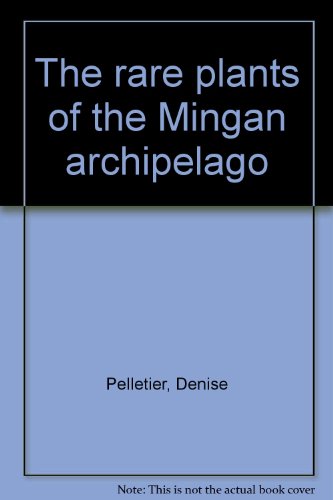 Beispielbild fr The rare plants of the Mingan archipelago zum Verkauf von Cape Breton Regional Library