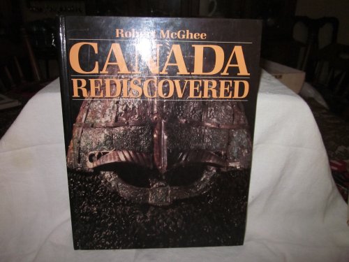 Beispielbild fr Canada Rediscovered zum Verkauf von West With The Night