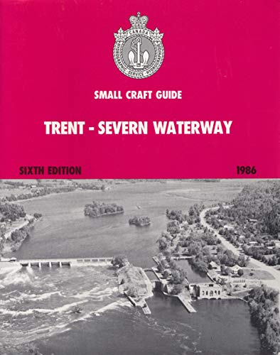 9780660131436: Trent-Severn Waterway