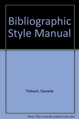 Stock image for Bibliographic Style Manual for sale by Better World Books