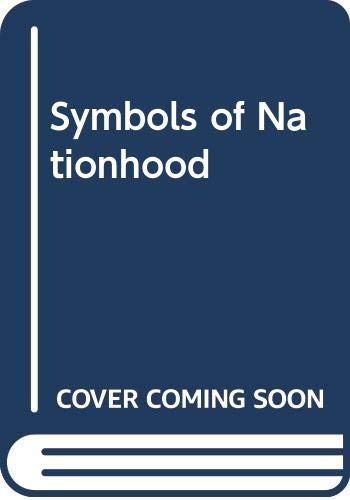 Imagen de archivo de Symbols of Nationhood a la venta por Better World Books