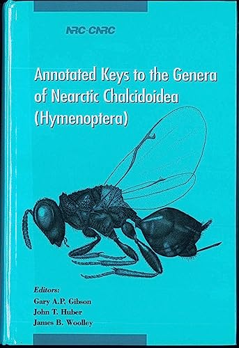 Imagen de archivo de Annotated Keys to the Genera of Nearctic Chalcidoidea (Hymenoptera) (NRC) a la venta por dsmbooks