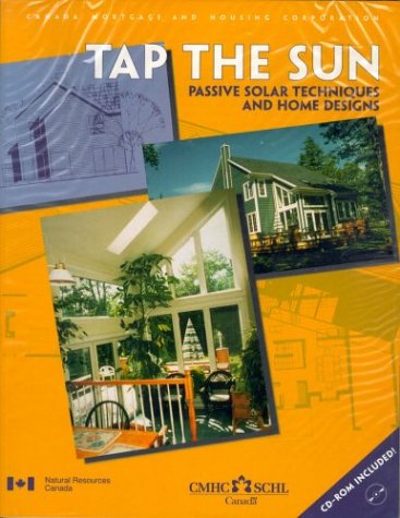9780660172675: Tap the Sun Passive Solar Techniques and Home Desi