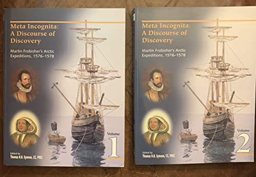 9780660175072: Meta Incognita: A Discourse of Discovery : Martin Frobisher's Arctic Expeditions, 1576-1578