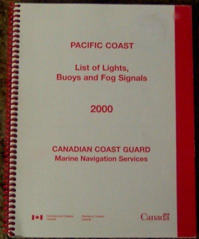 Imagen de archivo de List of Lights, Buoys and Fog Signals (Pacific Coast 2000) a la venta por Pelican Bay Books