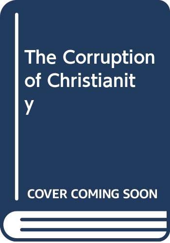 9780660180991: The Corruption of Christianity