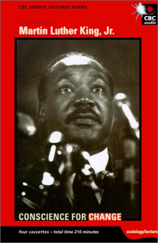 Conscience for Change (Massey Lecture Series) (9780660183299) by Martin Luther King, Jr.
