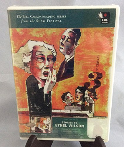 Stories by Ethel Wilson (9780660188133) by Ethel Wilson And C. Newton