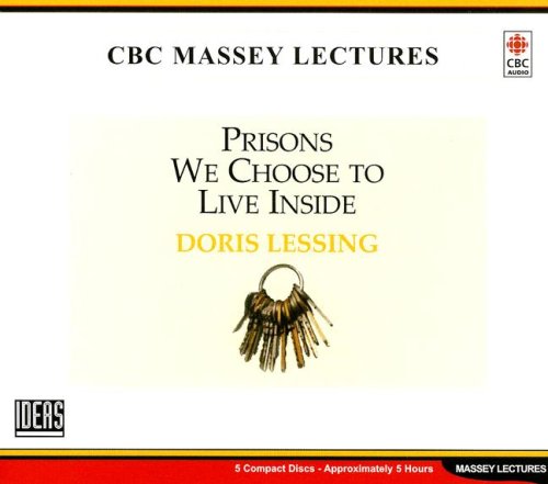 Prisons We Choose to Live Inside (9780660196701) by Lessing, Doris May