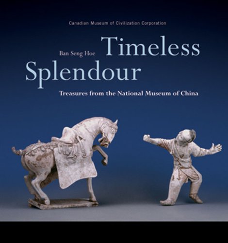 9780660197043: Timeless Splendour: Treasures from the National Museum of China