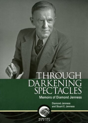 9780660198026: Through Darkening Spectacles: Memoirs of Diamond Jenness: 55 (Mercury)