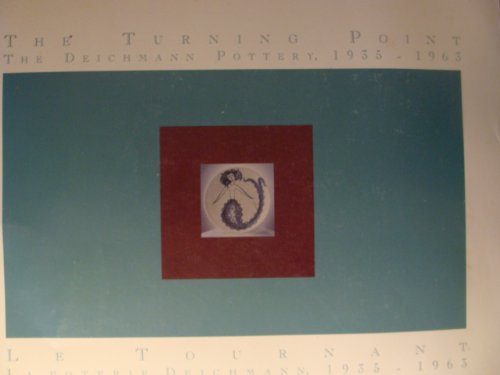 The Turning Point: The Deichmann Pottery, 1935-1963