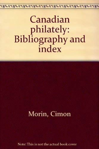 Stock image for Canadian Philately: Bibliography and Index - Supplement for sale by Harbor Books LLC