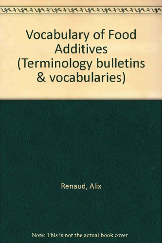 Imagen de archivo de Vocabulaire des additifs alimentaires / Vocabulary of food additives a la venta por Cotswold Internet Books