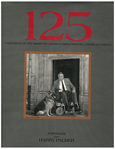 Beispielbild fr 125 Portraits : Companions of the Order of Canada zum Verkauf von Better World Books