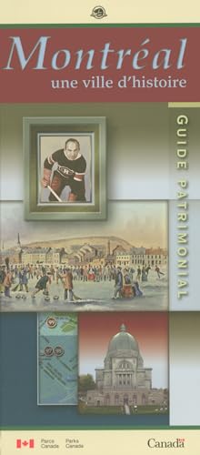 Beispielbild fr Montreal une Ville d'Histoire Guide Patrimonial zum Verkauf von Better World Books
