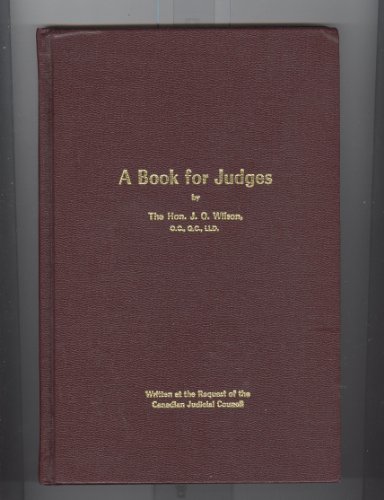 9780662108801: A book for judges