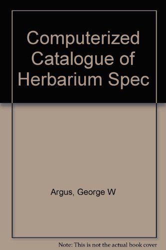 Beispielbild fr Computerized Catalogue of Herbarium Specimens of Salix in the Southeastern United States. zum Verkauf von Zubal-Books, Since 1961