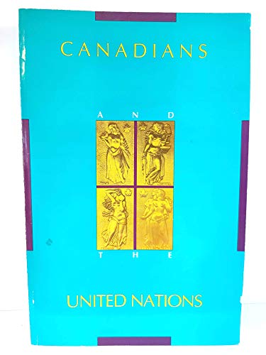 Stock image for Canadians and the United Nations for sale by Librairie Le Nord