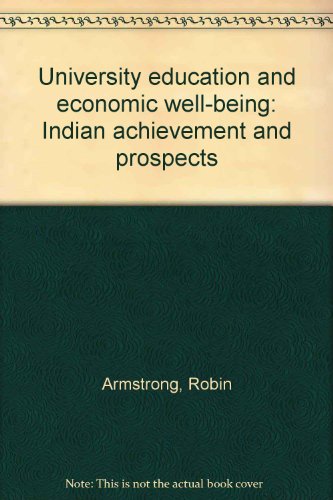 University Education and Economic Well-Being: Indian Achievement and Prospects