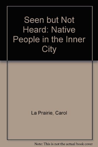 Seen but Not Heard: Native People in the Inner City