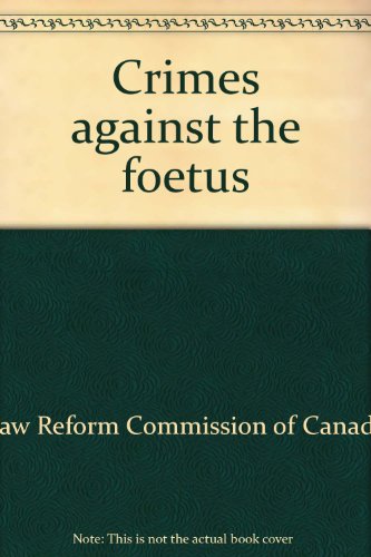 Stock image for Crimes against the foetus (Working paper) for sale by Ammareal