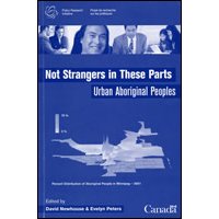 Stock image for NOT STRANGERS IN THESE PARTS Urban Aboriginal Peoples for sale by Better World Books