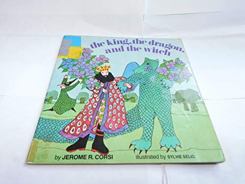 Beispielbild fr The King, the Dragon, and the Witch, zum Verkauf von ThriftBooks-Dallas
