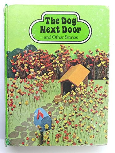 9780663251995: Title: The Dog Next Door and Other Stories
