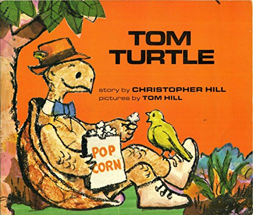 Tom Turtle (A Magic Circle Book) (9780663254644) by Hill, Christopher; Tom Hill