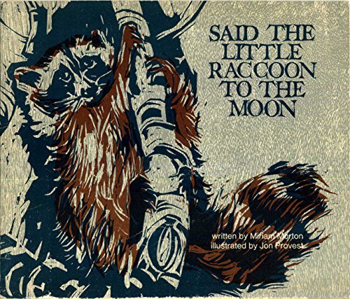Stock image for Said the Little Raccoon to the Moon for sale by BookHolders