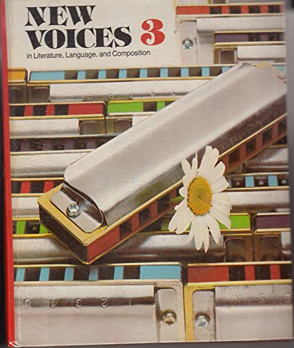 New Voices 3 In Literature Language And Composition (9780663348855) by Jay Cline; Dan Donlan; James Flood; Collen Goodwin; Russell Hill; Robert Probst; Ken Williams