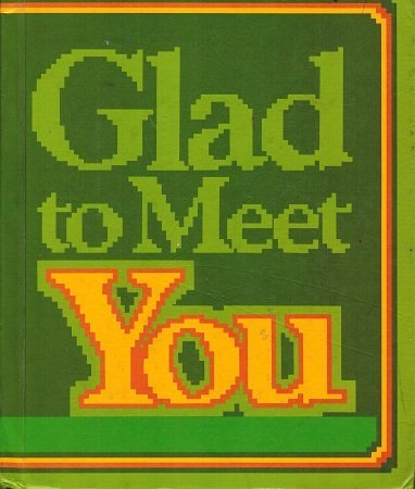 Imagen de archivo de Glad To Meet You (Ginn Reading Program, Level 7) a la venta por Jenson Books Inc