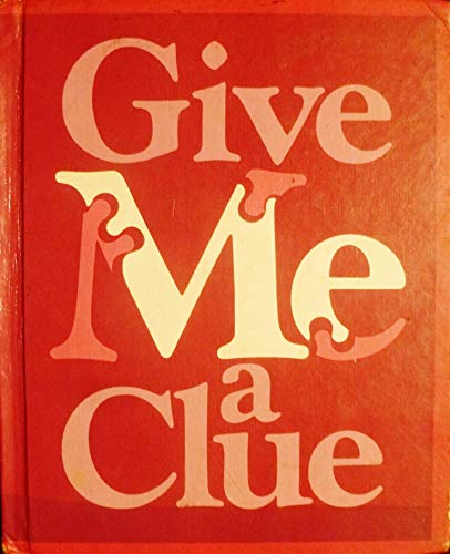 Imagen de archivo de Give Me a Clue a la venta por Once Upon A Time Books