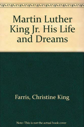 Beispielbild fr Martin Luther King Jr. His Life and Dreams zum Verkauf von medimops