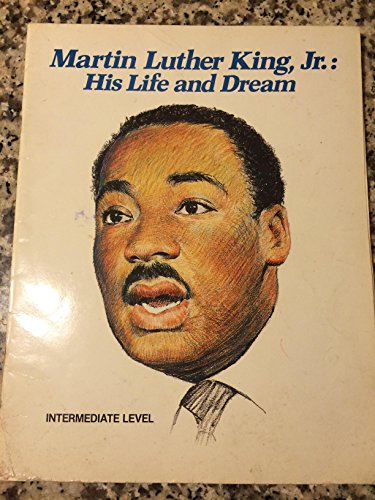 Imagen de archivo de Martin Luther King, Jr., his life and dream: Intermediate level a la venta por HPB-Diamond