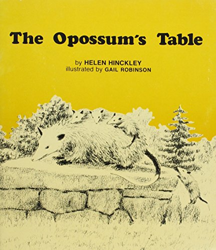 Imagen de archivo de The Opossum's Table a la venta por Wonder Book