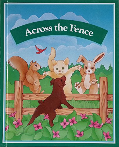 Stock image for ACROSS THE FENCE for sale by mixedbag