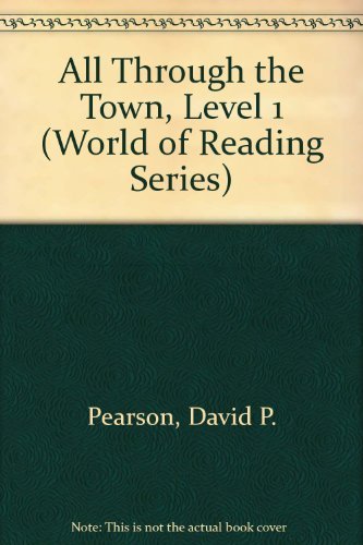 Beispielbild fr All Through the Town, Level 1 (World of Reading Series) zum Verkauf von Gulf Coast Books