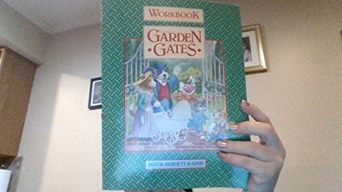 Stock image for Workbook Garden Gates 1989 Silver Burdett&Ginn (World of Reading) for sale by Gulf Coast Books