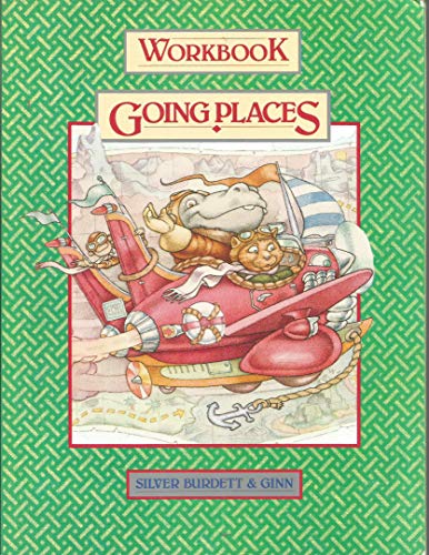 WORKBOOK Going Places Level 7 grade 2/2 (Silver Burdett and Ginn World of Reading) (9780663461752) by P David Pearson