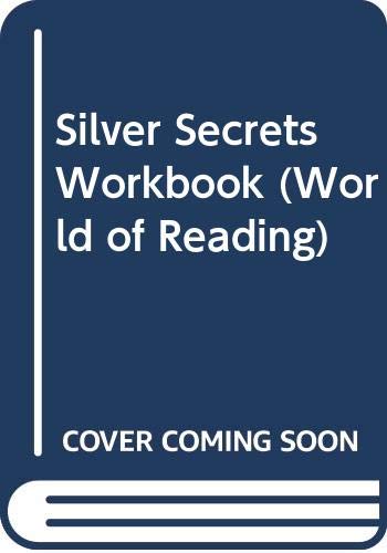 Beispielbild fr Silver Secrets Workbook (World of Reading) zum Verkauf von Allied Book Company Inc.