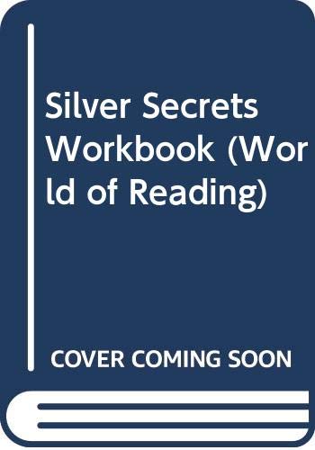 Imagen de archivo de Silver Secrets Workbook (World of Reading) a la venta por Allied Book Company Inc.