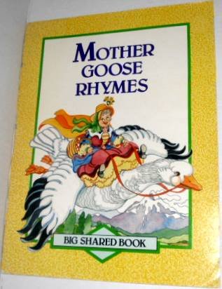 Stock image for World Of Reading, Mother Goose Rhymes: Big Shared Book Softcover (1989 Copyright) for sale by ~Bookworksonline~
