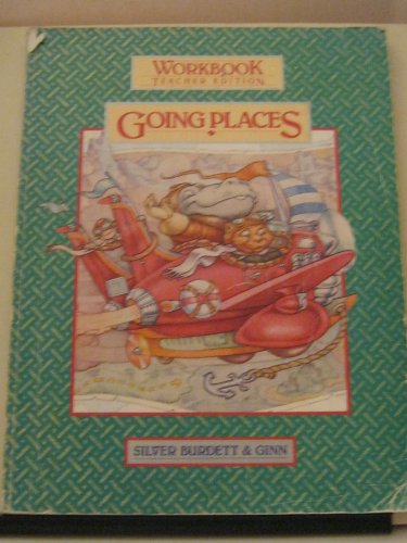 Imagen de archivo de Going Places Grade 2 Silver Burdett Workbook Tchr Ed (World of Reading) a la venta por Georgia Book Company
