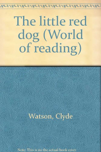 Beispielbild fr The little red dog (World of reading) zum Verkauf von Hawking Books