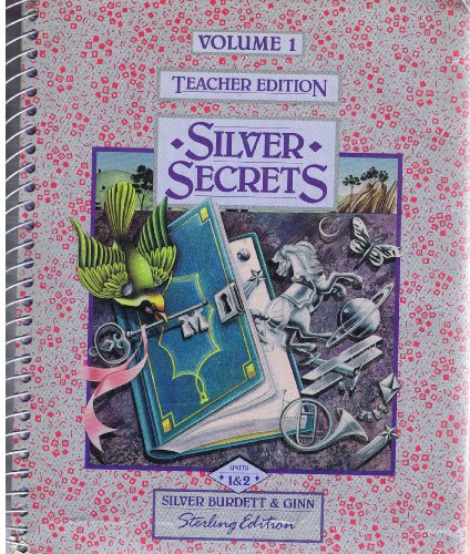 Beispielbild fr SILVER SECRETS 4, TEACHER EDITION, VOLUME ONE, STERLING EDITION zum Verkauf von mixedbag